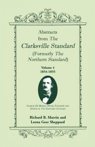 Книга Abstracts from the Clarksville Standard (Formerly the Northern Standard) Lorna Geer Sheppard