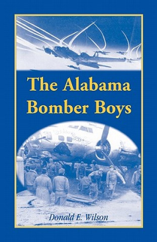 Carte Alabama Bomber Boys Donald E Wilson
