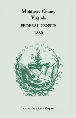 Carte Federal Census 1880 Middlesex County, Virginia Catherine Moore Traylor