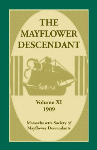 Carte Mayflower Descendant, Volume 11, 1909 Mass Soc of Mayflower Descendants