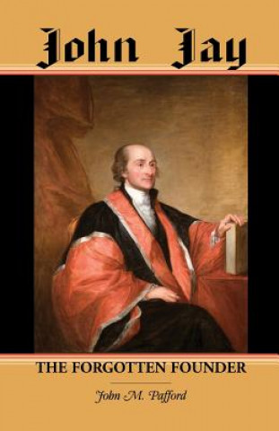 Knjiga John Jay John M Pafford