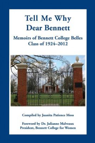 Livre Tell Me Why Dear Bennett Juanita Patience Moss