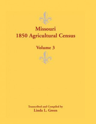Carte Missouri 1850 Agricultural Census Linda L Green