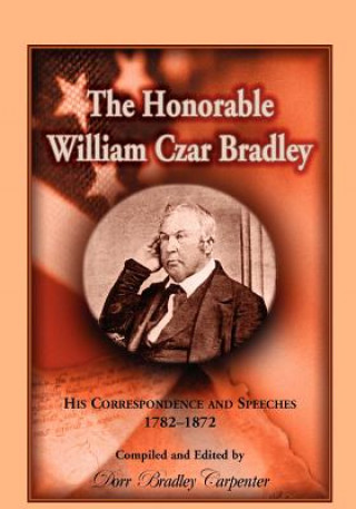 Carte Honorable William Czar Bradley Dorr B Carpenter
