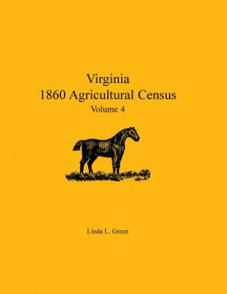 Βιβλίο Virginia 1860 Agricultural Census Linda L Green