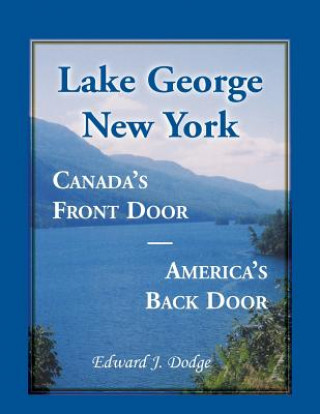 Buch Lake George, New York Edward J Dodge