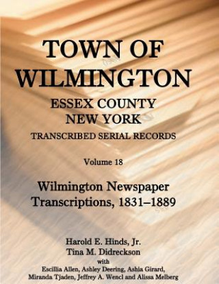 Book Town of Wilmington, Essex County, New York, Transcribed Serial Records Tina M Didreckson