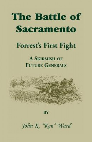 Knjiga Battle of Sacramento John K Ward