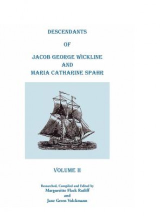 Carte Descendants Of Jacob George Wickline And Maria Catharine Spahr Jane Green Volckmann