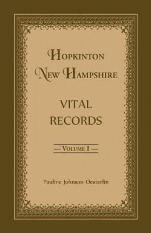 Buch Hopkinton, New Hampshire, Vital Records, Volume 1 Pauline Johnson Oesterlin