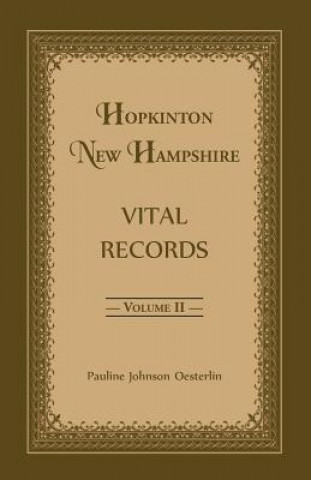 Buch Hopkinton, New Hampshire, Vital Records, Volume 2 Pauline Johnson Oesterlin