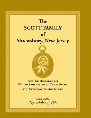 Carte Scott Family of Shrewsbury, New Jersey Arthur S Cole