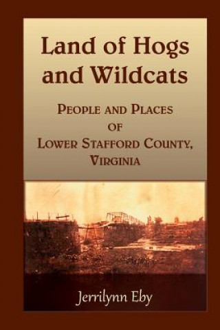 Livre Land of Hogs and Wildcats Jerrilynn Eby