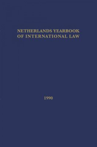 Könyv Netherlands Yearbook of International Law 1990 Asser Instituut T M C Asser Instituut