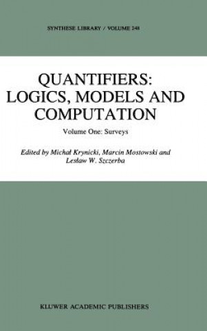 Książka Quantifiers: Logics, Models and Computation Michal Krynicki