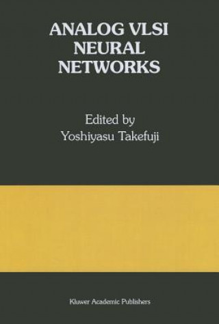 Książka Analog VLSI Neural Networks Yoshiyasu Takefuji