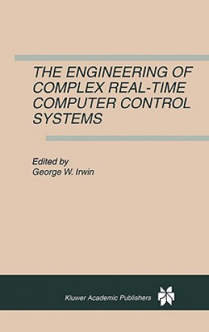 Kniha Engineering of Complex Real-time Computer Control Systems George W. Irwin