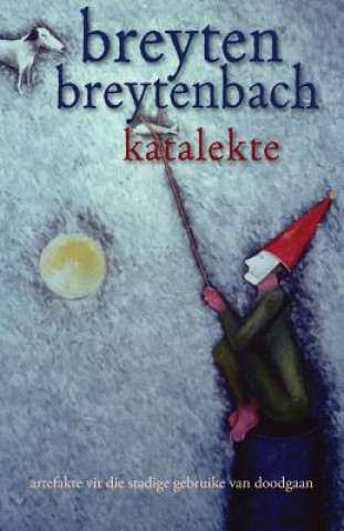 Kniha Katalekte Breyten Breytenbach