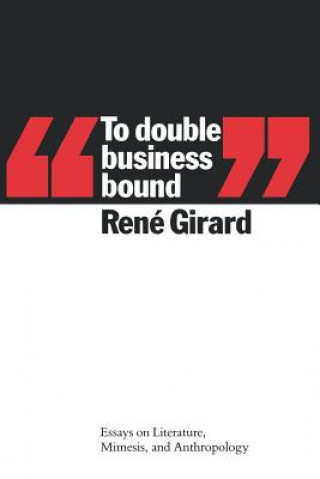 Könyv To Double Business Bound René Girard