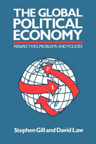 Книга Global Political Economy Stephen Gill