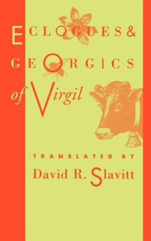 Kniha Eclogues and Georgics of Virgil Virgil