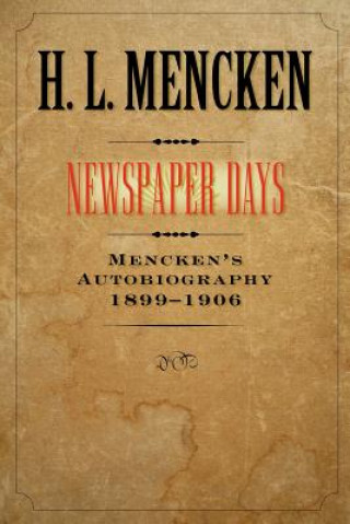 Buch Newspaper Days H.L. Mencken