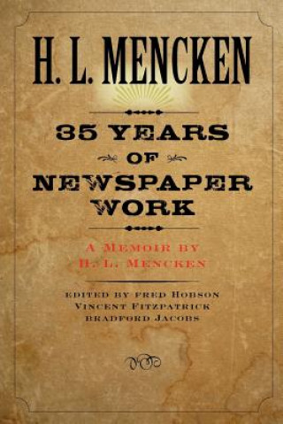 Kniha Thirty-five Years of Newspaper Work H.L. Mencken