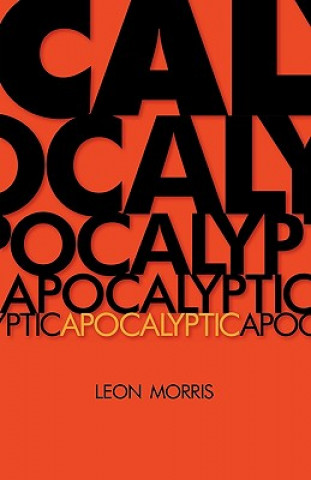 Könyv Apocalyptic Leon Morris