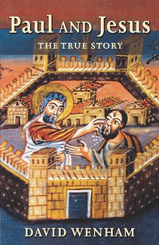 Könyv Paul and Jesus David Wenham