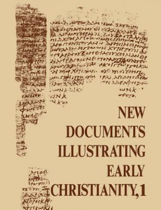 Carte New Documents Illustrating Early Christianity Llewelyn