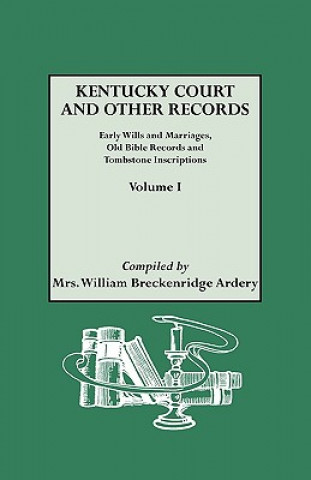 Kniha Kentucky Court and Other Records Julia Spencer Ardery