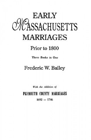 Kniha Early Massachusetts Marriages Bailey