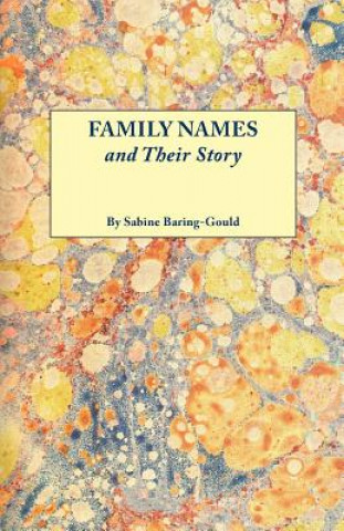 Книга Family Names and Their Story Sabine Baring-Gould