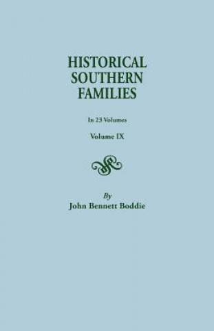 Könyv Historical Southern Families John Bennett Boddie