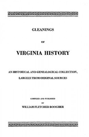 Knjiga Gleanings of Virginia History William F Boogher