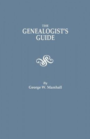 Könyv Genealogist's Guide George W Marshall