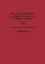 Heads of Families at the First Census of the United States,Taken in the Year 1790