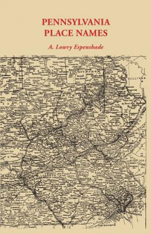 Carte Pennsylvania Place Names A Howry Espenshade