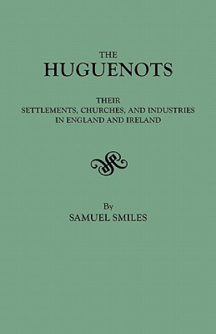 Könyv Huguenots Smiles