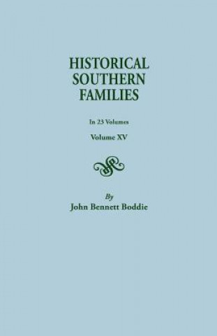 Knjiga Historical Southern Families Boddie John Bennett 1880-