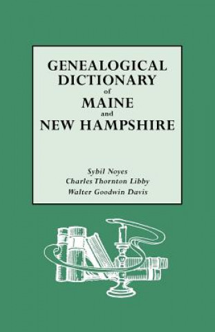 Kniha Genealogical Dictionary of Maine & New Hampshire Walter G Davis