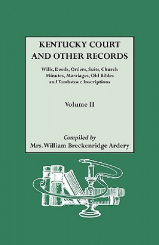 Książka Kentucky Court and Other Records Mrs William B Ardery