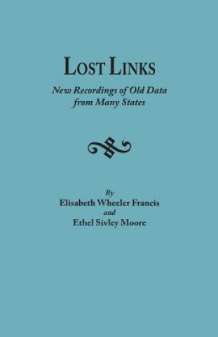 Knjiga Lost Links Elisabeth Wheeler Francis