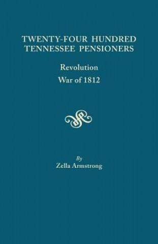 Buch Twenty Four Hundred Tennessee Pensioners Zella Armstrong