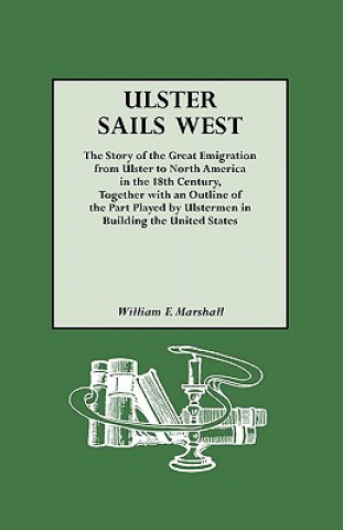 Buch Ulster Sails West William F Marshall