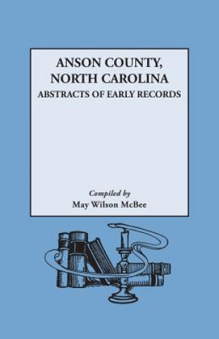 Książka Anson County, North Carolina May Wilson McBee