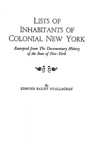 Kniha Lists of Inhabitants of Colonial New York O'Callaghan