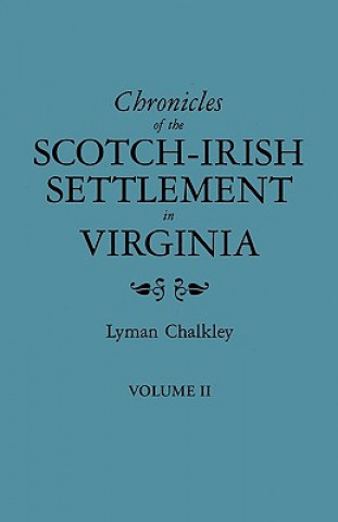 Livre Chronicles of the Scotch-Irish Lyman Chalkley