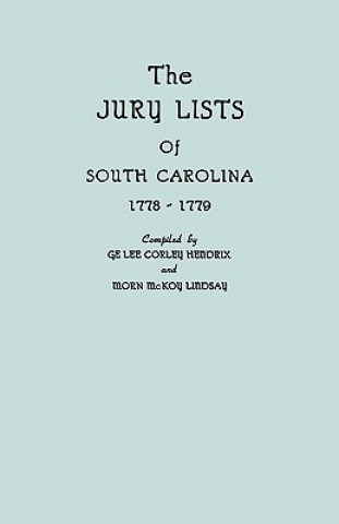 Książka Jury Lists of South Carolina, 1778-1779 Morn M Lindsay