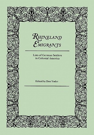 Livre Rhineland Emigrants Don Yoder